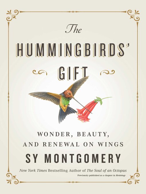 Sy Montgomery创作的The Hummingbirds' Gift作品的详细信息 - 可供借阅